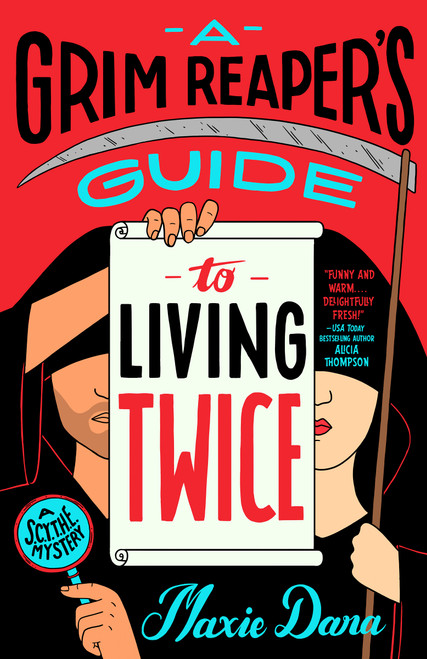 A Grim Reaper's Guide to Living Twice by Maxie Dara, 9798217187454