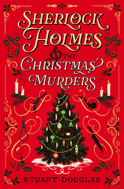 Sherlock Holmes and the Christmas Murders by Stuart Douglas, 9781835417973