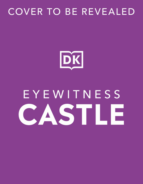 Eyewitness Castle - 9798217304790 by DK, 9798217304790
