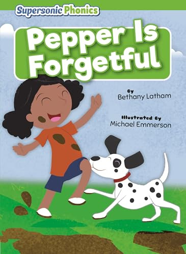 Pepper Is Forgetful by Bethany Latham, Michael Emmerson, 9798895779934