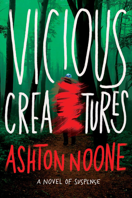 Vicious Creatures by Ashton Noone, 9781613163382