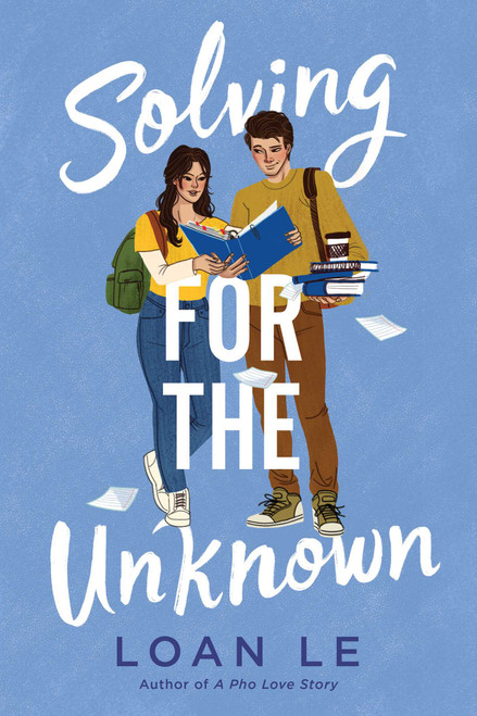 Solving for the Unknown - 9781665917162 by Loan Le, 9781665917162