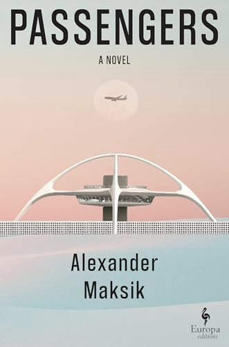 Passengers by Alexander Maksik, 9798889661955