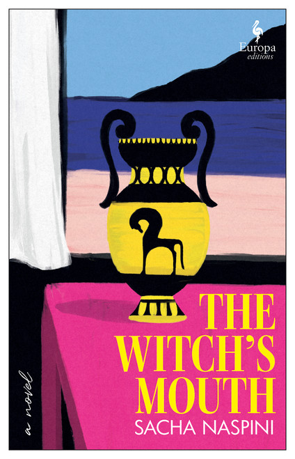 The Witch's Mouth by Sacha Naspini, Clarissa Botsford , 9798889661382