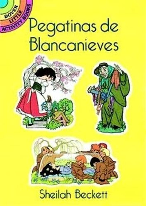 Pegatinas de Blancanieves (Snow White Stickers) (Miniature Edition) by Sheilah Beckett, 9780486288390