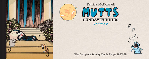 MUTTS: Sunday Funnies Volume 2 (The Complete Sunday MUTTS Comic Strip, 1997-98) by Patrick McDonnell, 9781419789410