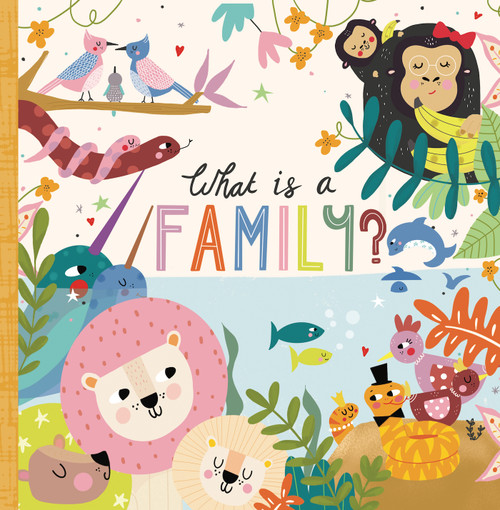 What Is a Family? by Annette Griffin, Nichola Cowdery, 9798893962420