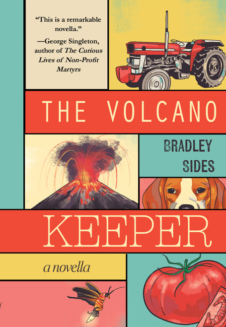 The Volcano Keeper by Bradley Sides, 9781646037872