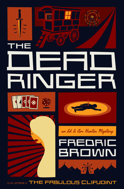 The Dead Ringer (An Ed & Am Hunter Mystery) by Fredric Brown, 9781938938788