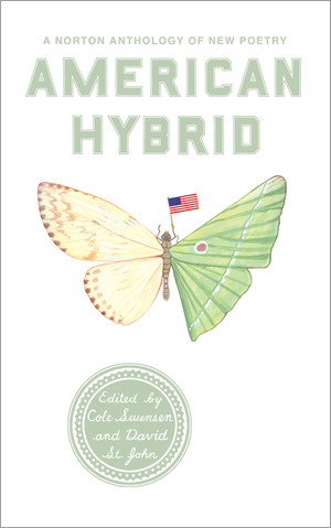 American Hybrid (A Norton Anthology of New Poetry) by David St. John, Cole Swensen, 9780393333756