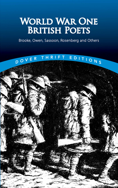 World War One British Poets (Brooke, Owen, Sassoon, Rosenberg and Others) by Candace Ward, 9780486295688
