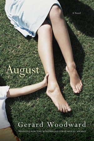 August (A Novel) by Gerard Woodward, 9780393332711