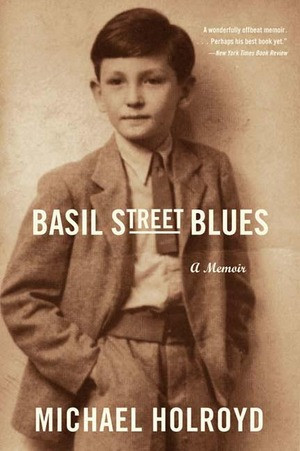 Basil Street Blues (A Memoir) by Michael Holroyd, 9780393321746