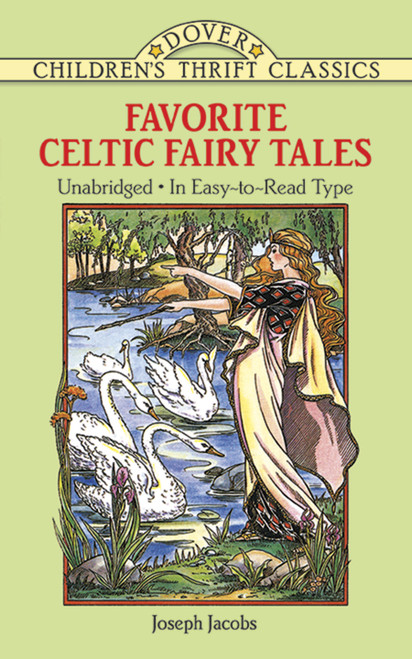 Favorite Celtic Fairy Tales by Joseph Jacobs, 9780486283524