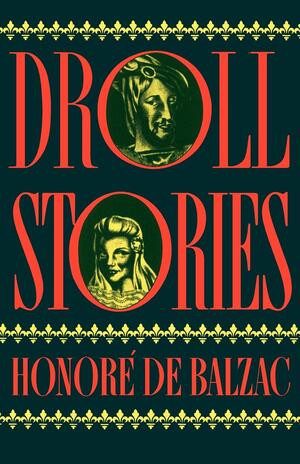 Droll Stories - 9780871401861 by Honore de Balzac, 9780871401861