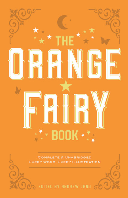 The Orange Fairy Book by Andrew Lang, 9780486219097