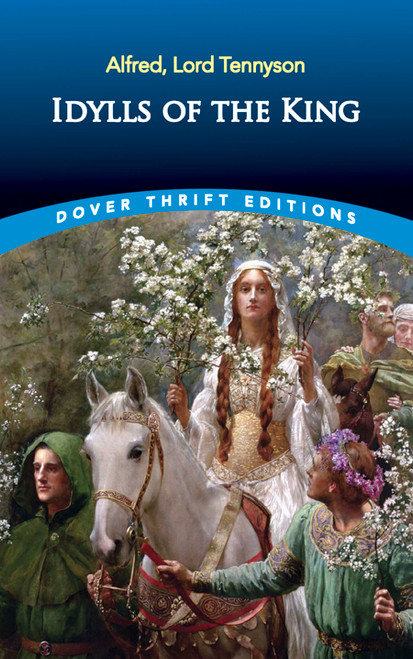 Idylls of the King - 9780486437958 by Alfred, Lord Tennyson, W. J. Rolfe, 9780486437958