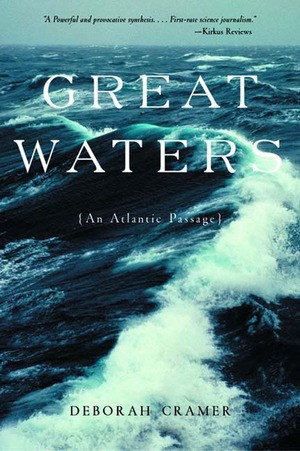 Great Waters (An Atlantic Passage) by Deborah Cramer, 9780393323344
