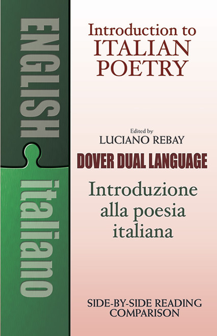Introduction to Italian Poetry (A Dual-Language Book) by Luciano Rebay, 9780486267159