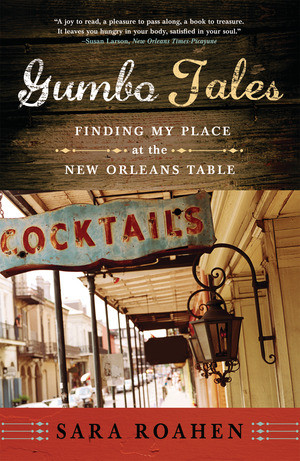 Gumbo Tales (Finding My Place at the New Orleans Table) by Sara Roahen, 9780393335378