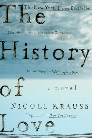 The History of Love (A Novel) - 9780393060348 by Nicole Krauss, 9780393060348