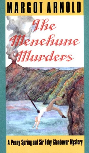 The Menehune Murders by Margot Arnold, 9780881501964
