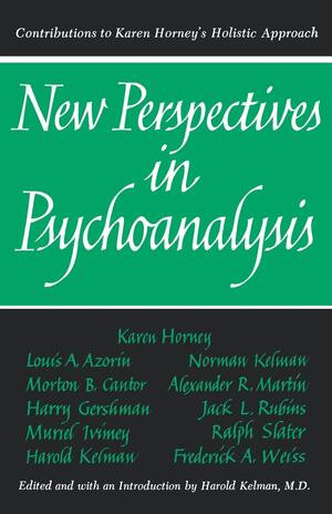 New Perspectives in Psychoanalysis (Contributions to Karen Horney's Holistic Approach) by Harold Kelman, Harold Kelman, 9780393337549