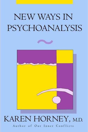New Ways in Psychoanalysis by Karen Horney, 9780393312300