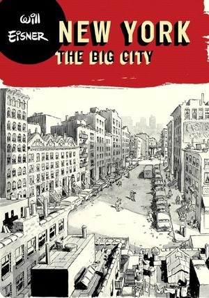 New York (The Big City) by Will Eisner, 9780393328059