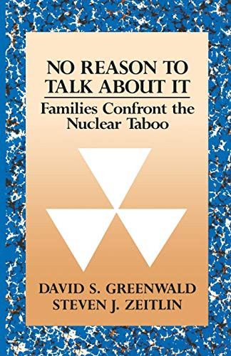 No Reason To Talk About It by David S. Greenwald, Steven J. Zeitlin, 9780393334128