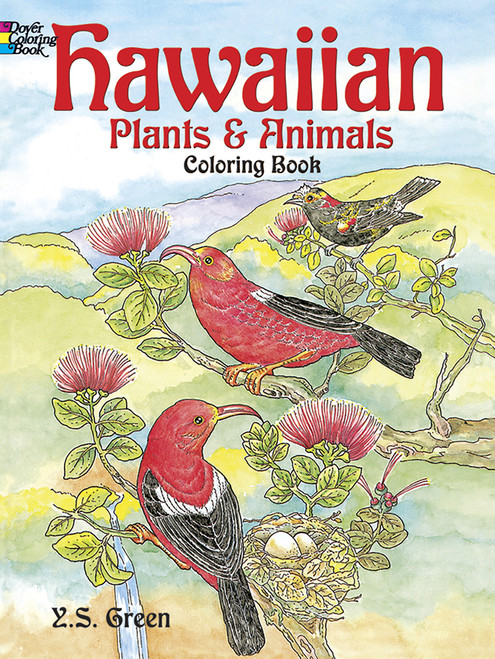 Hawaiian Plants and Animals Coloring Book by Y. S. Green, 9780486403601