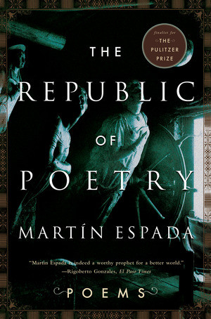 The Republic of Poetry (Poems) by Martín Espada, 9780393331400