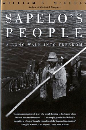 Sapelo's People (A Long Walk into Freedom) by William S. McFeely, 9780393313772