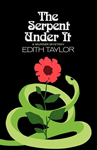 The Serpent Under It (A Murder Mystery) by Edith Taylor, 9780393344943