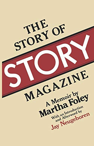The Story of Story Magazine by Martha Foley, 9780393335606