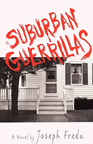 Suburban Guerrillas by Joseph Freda, 9780393332629