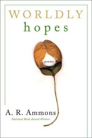 Worldly Hopes (Poems) by A. R. Ammons, 9780393321852