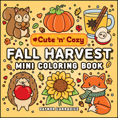 Fall Harvest Mini Coloring Book (Miniature Edition) by Gaynor Carradice, 9781507226872