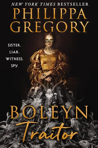 Boleyn Traitor (A Novel) by Philippa Gregory, 9780063439696