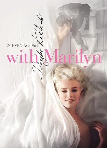 With Marilyn: An Evening/1961 by Kirkland, 9780983270201
