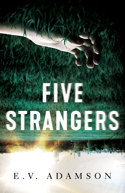 Five Strangers by E. V Adamson, 9781613163689