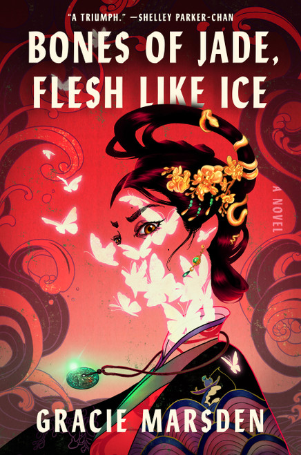 Bones of Jade, Flesh Like Ice (A Novel) by Gracie Marsden, 9780593834084