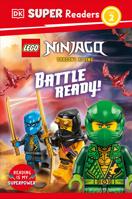 DK Super Readers Level 2 LEGO NINJAGO Dragons Rising Battle Ready! by DK, 9798217139934