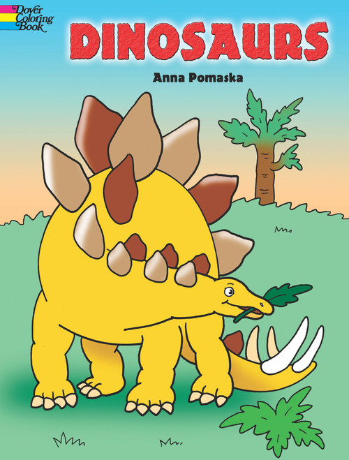 Dinosaurs Coloring Book - 9780486447018 by Anna Pomaska, 9780486447018