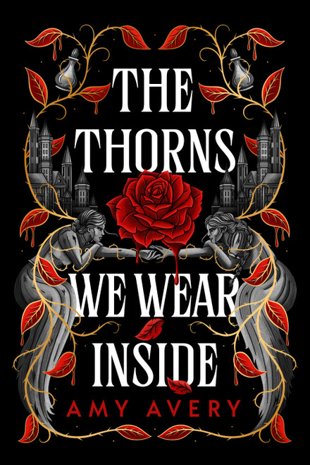 The Thorns We Wear Inside by Amy Avery, 9780756420819