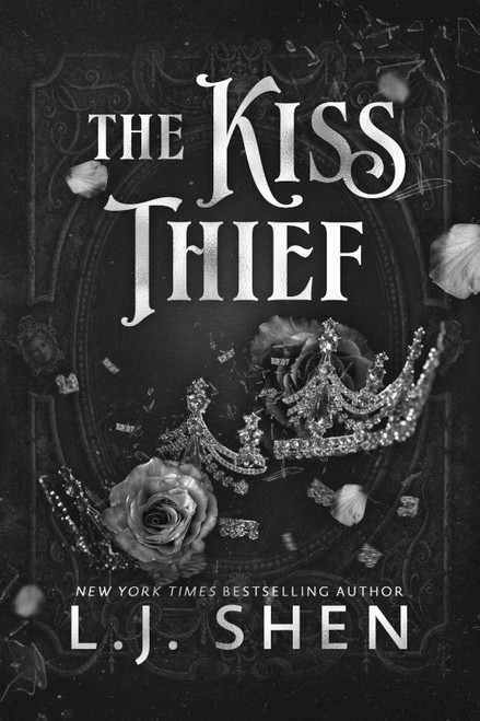 The Kiss Thief (Standard Edition) by L.J. Shen, 9781615957293