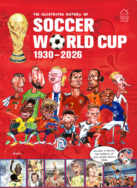 The Illustrated History of Soccer World Cup 1930 - 2026 English  by Germán Aczel, Germán Aczel, 9789370896840