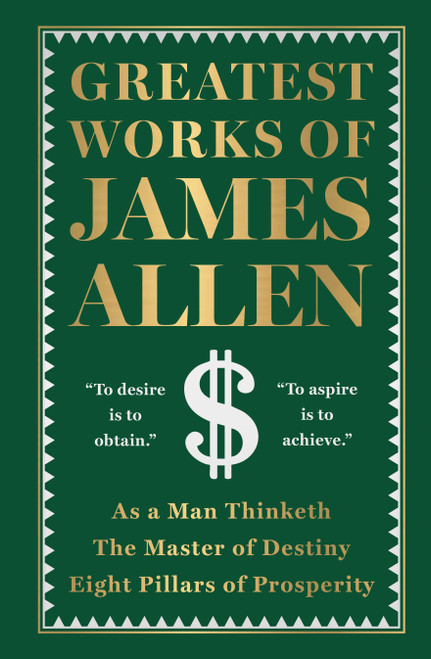 Greatest Works of James Allen by James Allen, 9789370895508