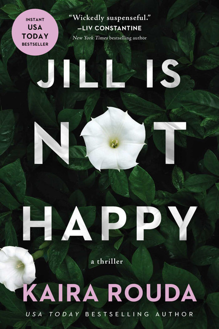 Jill Is Not Happy by Kaira Rouda, 9781613166765