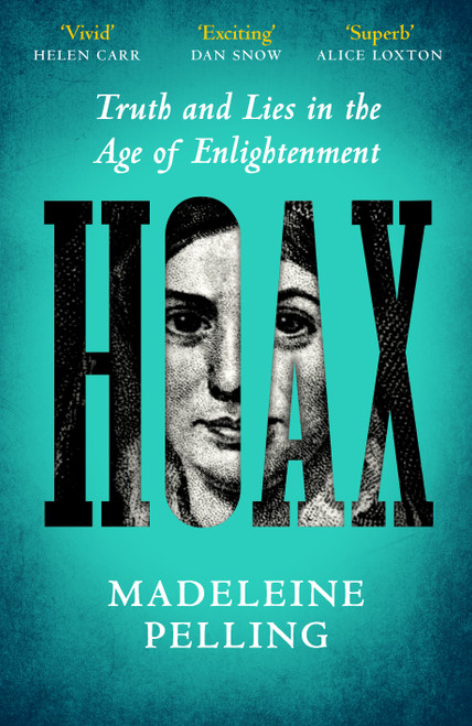 Hoax (Truth and Lies in the Age of Enlightenment) by Madeleine Pelling, 9781805222354